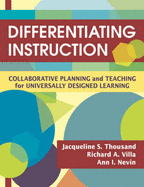 Differentiating Instruction: Collaborative Planning and Teaching for Universally Designed Learning - Thousand, Jacqueline S (Editor), and Villa, Richard A (Editor), and Nevin, Ann I (Editor)