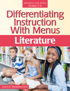 Differentiating Instruction with Menus: Literature (Grades 3-5)