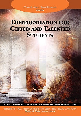 Differentiation for Gifted and Talented Students - Tomlinson, Carol Ann (Editor), and Reis, Sally M (Editor)