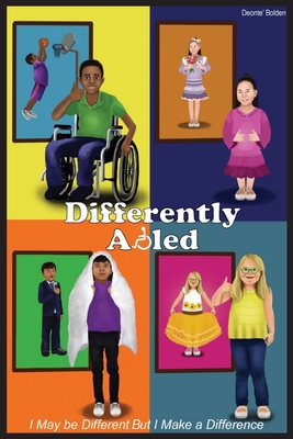 Differently Abled - Bolden, Deonte', and Davis, Nyisha D (Editor)