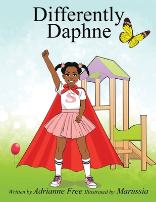 Differently Daphne: Empowering Children with Erb's Palsy - Free, Adrianne