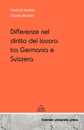 Differenze nel diritto del lavoro tra Germania e Svizzera