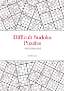 Difficult Sudoku Puzzles, Adult Activity Book