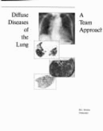 Diffuse Diseases of the Lung: A Team Approach