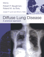 Diffuse Lung Disease: A Practical Approach
