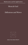 Diffusions and Waves