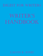 Digest for Writers: Writer's Handbook