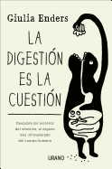 Digestion Es La Cuestion, La