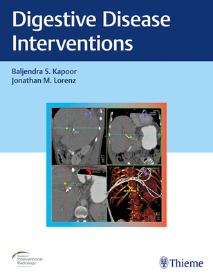 Digestive Disease Interventions - Kapoor, Baljendra, and Lorenz, Jonathan M