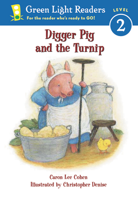 Digger Pig and the Turnip - Cohen, Caron Lee