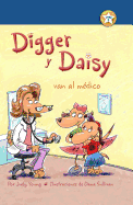 Digger Y Daisy Van Al M?dico (Digger and Daisy Go to the Doctor)