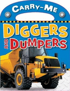 Diggers and Dumpers - Richards, Mark, and Creese, Sarah