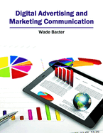 Digital Advertising and Marketing Communication