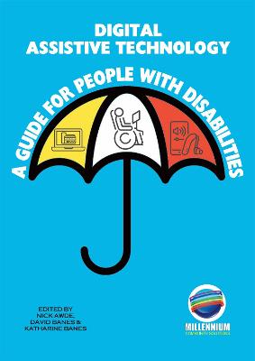 Digital Assistive Technology - A Guide for People with Disabilities - Awde, Nick (Editor)