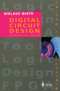 Digital Circuit Design for Computer Science Students: An Introductory Textbook