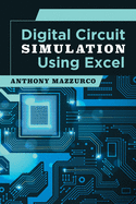 Digital Circuit Simulation Using Excel