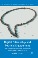 Digital Citizenship and Political Engagement: The Challenge from Online Campaigning and Advocacy Organisations