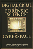 Digital Crime and Forensic Science in Cyberspace