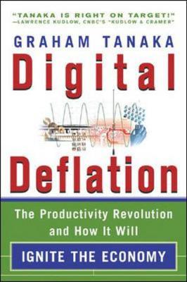 Digital Deflation - Tanaka, Graham