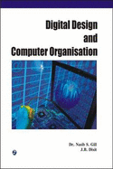 Digital Design and Computer Organisation - Nasib, Nasib S., and Dixit, J. B.