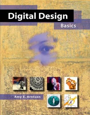 Digital Design Basics - Arntson, Amy E