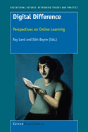 Digital Difference: Perspectives on Online Learning