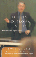 Digital Diploma Mills: The Automation of Higher Eduction