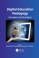 Digital Education Pedagogy: Principles and Paradigms