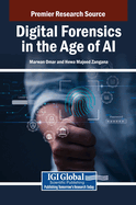 Digital Forensics in the Age of AI