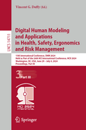Digital Human Modeling and Applications in Health, Safety, Ergonomics and Risk Management: 15th International Conference, DHM 2024, Held as Part of the 26th HCI International Conference, HCII 2024, Washington, DC, USA, June 29-July 4, 2024, Proceedings...