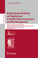 Digital Human Modeling and Applications in Health, Safety, Ergonomics and Risk Management: 16th International Conference, DHM 2025, Held as Part of the 27th HCI International Conference, HCII 2025, Gothenburg, Sweden, June 22-27, 2025, Proceedings...