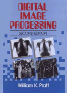 Digital Image Processing - Pratt, William K