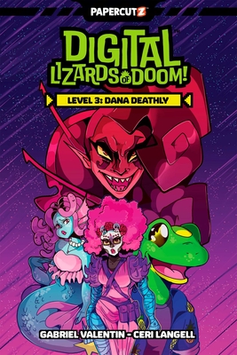 Digital Lizards of Doom Vol. 3: Dana Deathly - Valentin, Gabriel