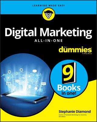 Digital Marketing All-In-One for Dummies - Diamond, Stephanie