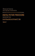 Digital Picture Processing: Volume 1