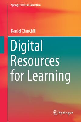 Digital Resources for Learning - Churchill, Daniel