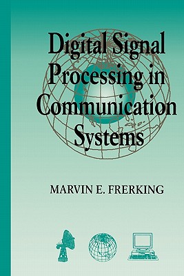 Digital Signal Processing in Communications Systems - Frerking, Marvin