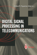 Digital Signal Processing in Telecommunications: European Project Cost#229 Technical Contributions