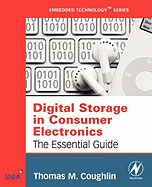 Digital Storage in Consumer Electronics: The Essential Guide