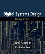 Digital Systems Design Using VHDL. Student Edition