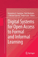 Digital Systems for Open Access to Formal and Informal Learning