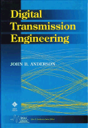 Digital Transmission Engineering - Anderson, John B