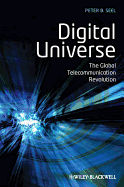 Digital Universe - The Global Telecommunication Revolution