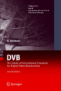 Digital Video Broadcasting (Dvb): The International Standard for Digital Television