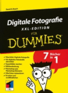 Digitale Fotografie Fur Dummies, XXL-Edition