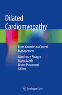 Dilated Cardiomyopathy: From Genetics to Clinical Management