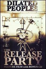 Dilated Peoples: The Release Party [DVD/CD]