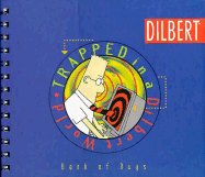 Dilbert Book of Days: Trapped in a Dilbert World