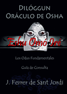 Diloggun, Oraculo De Osha Y Sus Odus Fundamentales