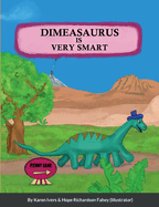 Dimeasaurus is Very Smart